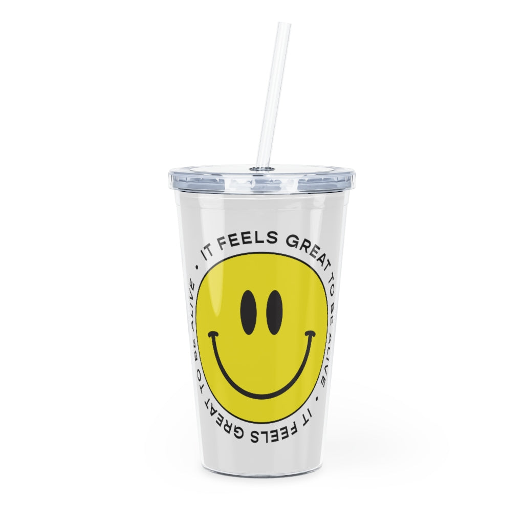It Feels Great To Be Alive Tumbler