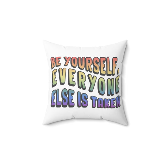 Be Yourself Accent Pillow