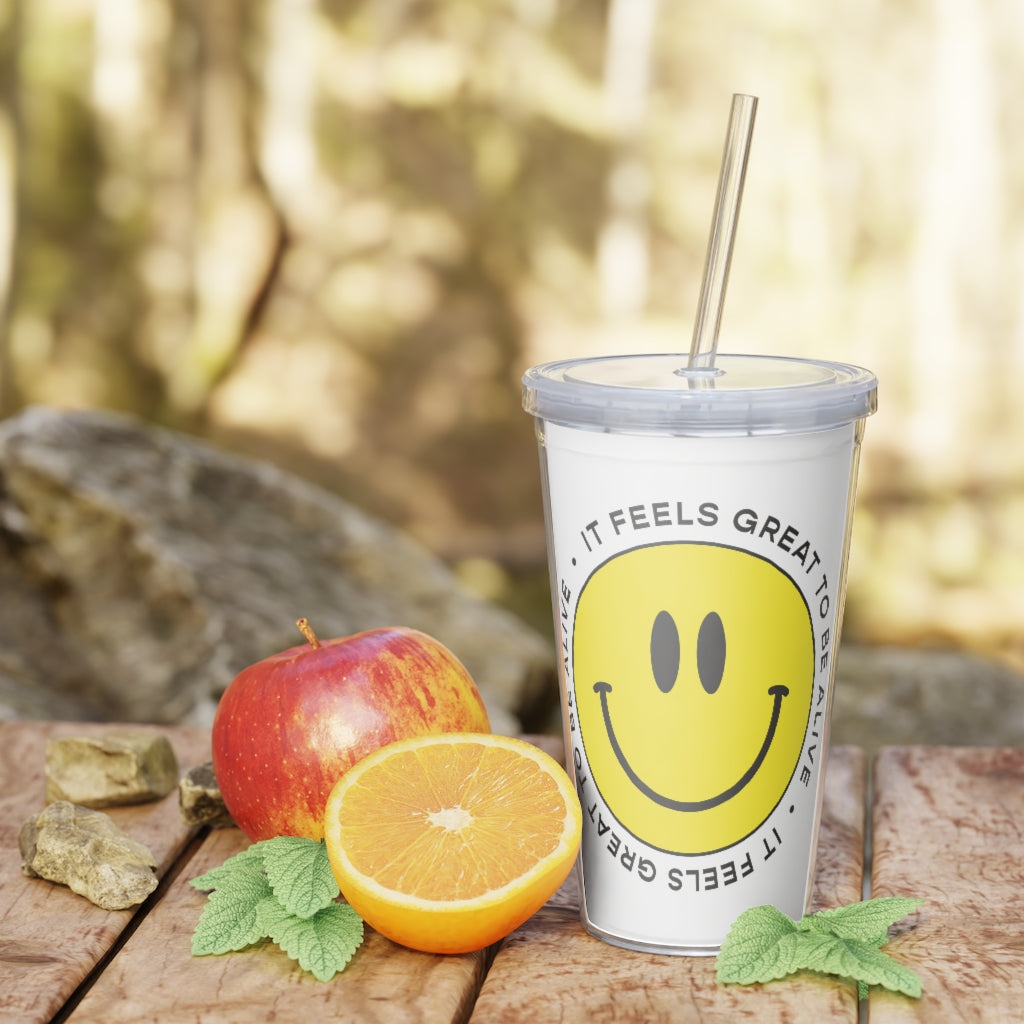 It Feels Great To Be Alive Tumbler