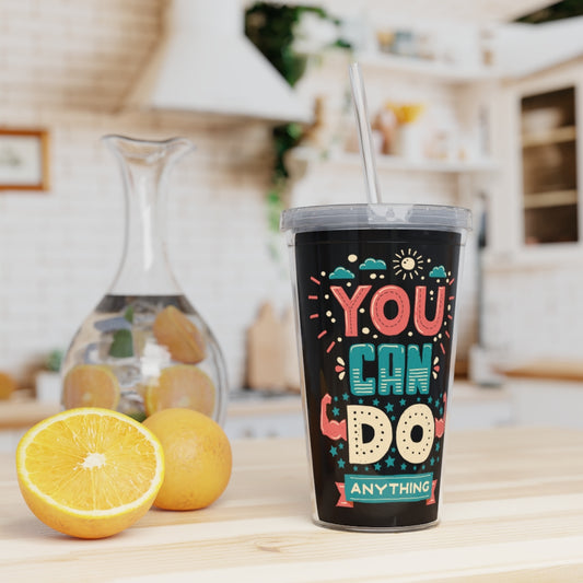 You Can Do Anything Tumbler