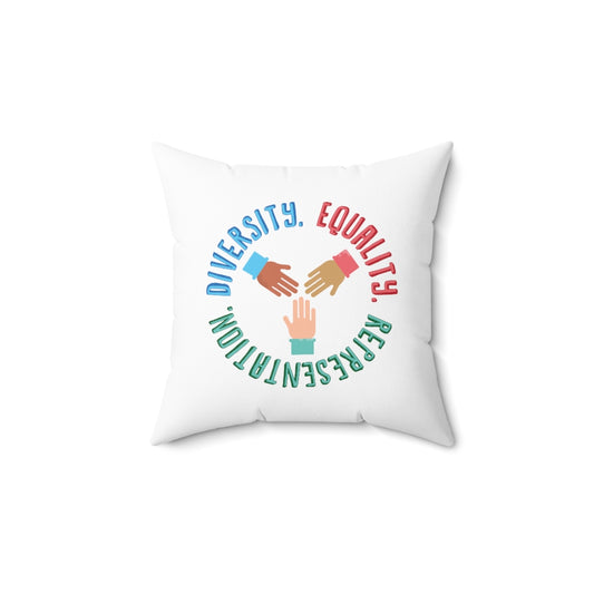 Diversity. Equality. Representation. Accent Pillow